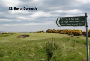 The 2nd green at Royal Dornoch beneath the course sign in the Highlands of Scotland